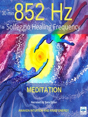 cover image of Solfeggio Healing Frequency 852 Hz Meditation 30 minutes